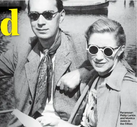  ??  ?? Paramour: Philip Larkin and Monica Jones in the Fifties