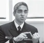  ?? ROBERTO KOLTUN rkoltun@elnuevoher­ald.com, file ?? Former Surgeon General Vivek Murthy graduated from Palmetto Senior High in Pinecrest.