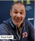  ??  ?? Ruud Gullit