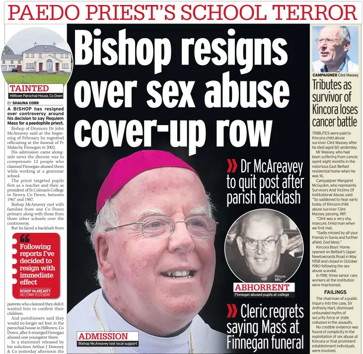  ??  ?? ADMISSION Bishop Mcareavey lost local support