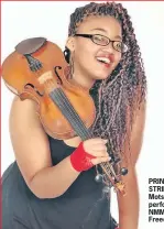  ??  ?? PRINCESS OF STRINGS: Neo Motsatse is set to perform at NMMU on Freedom Day
