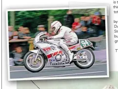  ??  ?? Neil's final TT: the 1989 Supersport 400 on a Yamaha.