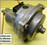  ?? ?? Connecteur électrique liaison calculateu­r
Liaison avec le collecteur d’admission
Capteur de pression.
