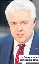  ??  ?? &gt; Carwyn Jones is stepping down