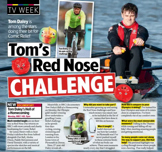  ?? ?? TOM DALEY ON HIS EPIC CYCLING CHALLENGE
AN EXHAUSTED
DALEY TAKES A MUCHNEEDED BREAK