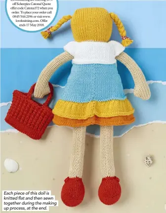  ??  ?? Each piece of this doll is knitted flat and then sewn together during the making up process, at the end.