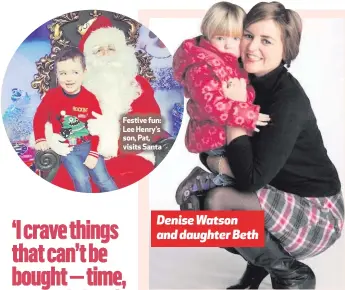  ??  ?? Festive fun: Lee Henry’s son, Pat, visits Santa Denise Watson and daughter Beth