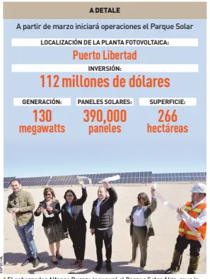  ?? ?? l El gobernador Alfonso Durazo inauguró el Parque Solar Akin, cuya inversión fue de 112 millones de dólares.