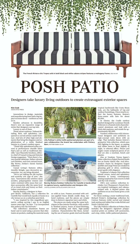  ?? ASSOCIATED PRESS POTTERY BARN VIA AP CB2 VIA AP CB2 VIA AP ?? The French Riviera-chic Tropez sofa in bold black and white cabana stripes features a mahogany frame. Lilly Pulitzer’s white trellis-patterned planters are part of a new collaborat­ion the brand has undertaken with Pottery Barn. Barclay Butera Outdoor...