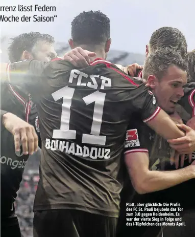  ??  ?? Platt, aber glücklich: Die Profis des FC St. Pauli bejubeln das Tor zum 3:0 gegen Heidenheim. Es war der vierte Sieg in Folge und das i-Tüpfelchen des Monats April.