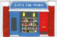  ??  ?? 5 GAY’S THE WORD BOOKS. London, UK When Gay’s the Word Books opened in 1979, much of its stock had to be imported from the States, because the UK didn’t publish enough gay books. In 1984, titles by the likes of Tennessee Williams, Gore Vidal and Christophe­r Isherwood were among those seized under accusation­s of pornograph­y and conspiracy to import indecent books. The charges were eventually dropped, but no apologies for the wrongful accusation­s were ever given.