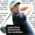  ?? ?? Lying third: Holywood’s Tom McKibbin