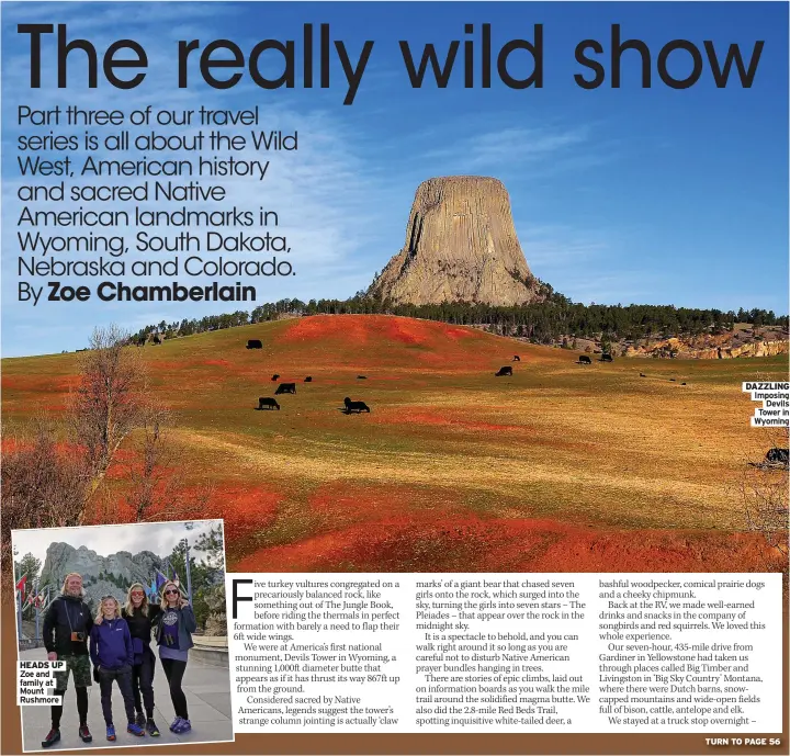  ?? Wyoming ?? DAZZLING Imposing Devils Tower in