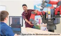  ??  ?? SLIIT State of the Art Mechatroni­cs Laboratori­es