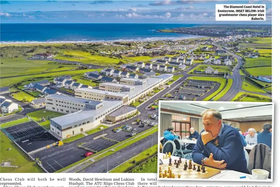  ?? ?? The Diamond Coast Hotel in Enniscrone. INSET BELOW: Irish grandmaste­r chess player Alex Baburin.