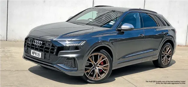  ??  ?? The Audi Q8 is easily one of the best looking ’coupe’ SUVs, the SQ8 adds aggression to that.