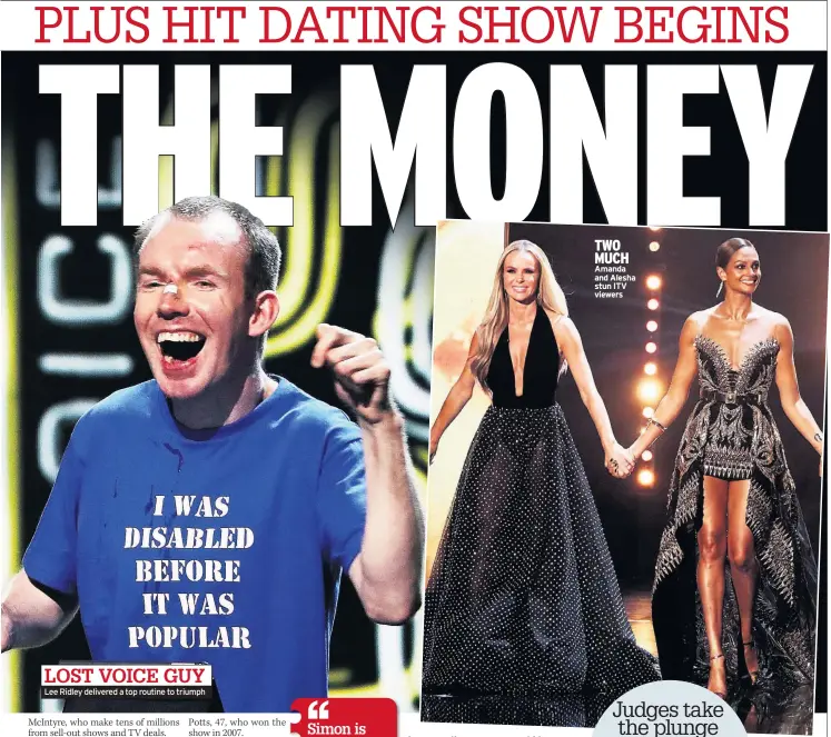  ??  ?? LOST VOICE GUY Lee Ridley delivered a top routine to triumph TWO MUCH Amanda and Alesha stun ITV viewers