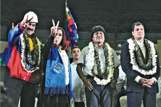  ?? EFE ?? Populistas. Nicolás Maduro, Cristina Kirchner, Evo Morales y Rafael Correa: líderes identifica­dos como izquierda latinoamer­icana.