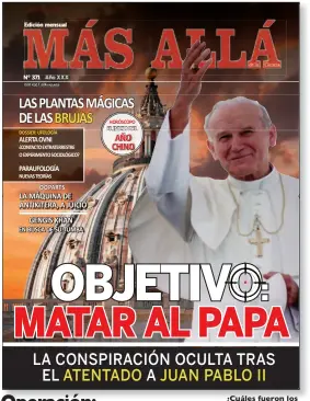  ??  ?? ¿Cuáles fueron los motivos reales que empujaron a Ali Agca a disparar contra Juan Pablo II? ¿Por qué cambió tantas veces la versión de los hechos?