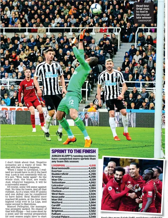  ?? CAMERASPOR­T ?? Head boy: Origi rises to nod in his crucial late winner Van’s the man: Salah (left) and Mane celebrate after Van Dijk (centre) nets the opener GETTY IMAGES