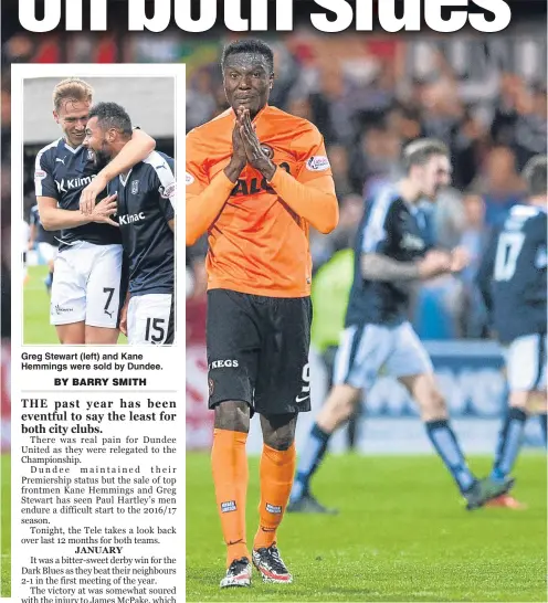  ??  ?? Greg Stewart (left) and Kane Hemmings were sold by Dundee. Dundee United players show their dejection following the 2-1 derby loss at