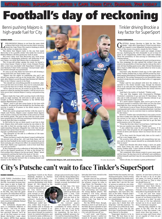  ??  ?? Lehlohonol­o Majoro, left, and Jeremy Brockie.