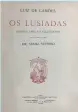  ??  ?? Os Lusíadas
Luís de Camões