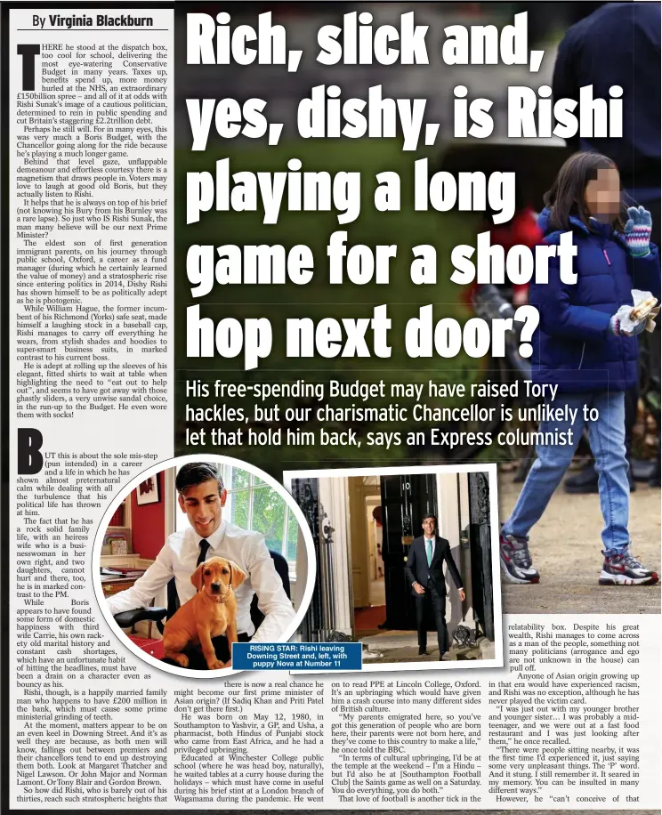  ?? ?? RISING STAR: Rishi leaving Downing Street and, left, with puppy Nova at Number 11