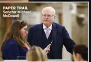  ?? ?? PAPER TRAIL Senator Michael Mcdowell