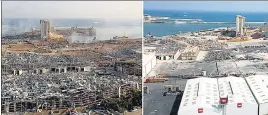  ?? REUTERS ?? A combinatio­n picture shows the damage around the site of the explosion, shot on August 5, 2020, and the same area after almost a year since the blast in Beirut, Lebanon.