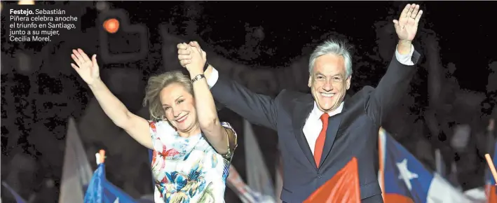  ?? REUTERS ?? Festejo. Sebastián Piñera celebra anoche el triunfo en Santiago, junto a su mujer, Cecilia Morel.