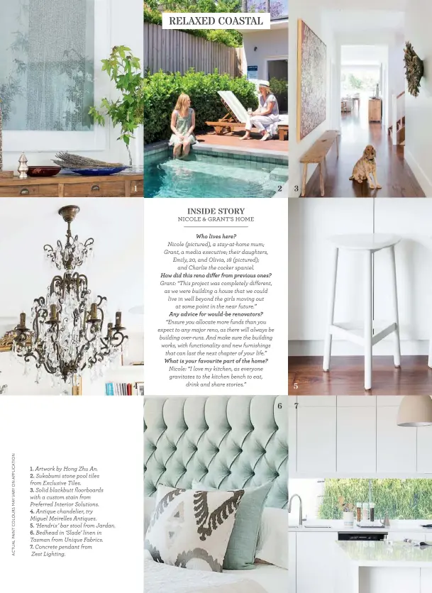  ??  ?? 1. Artwork by Hong Zhu An.
2. Sukabumi stone pool tiles from Exclusive Tiles.
3. Solid blackbutt floorboard­s with a custom stain from
Preferred Interior Solutions.
4. Antique chandelier, try
Miguel Meirelles Antiques.
5. ‘Hendrix’ bar stool from...