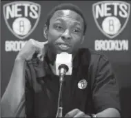  ?? AP photo ?? Avery Johnson addresses reporters during Nets’ media day.
