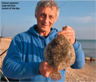  ??  ?? Steve Lawrence took the first turbot of the day