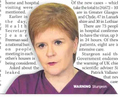  ??  ?? WARNING Sturgeon