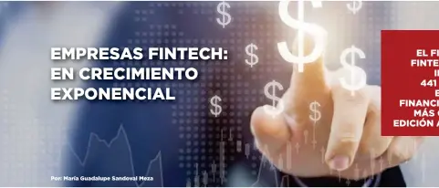  ??  ?? EN 2021, EL FINNOVISTA FINTECH RADAR IDENTIFICA 441 STARTUPS EN SECTOR FINANCIERO, 11.9% MÁS QUE EN LA EDICIÓN ANTERIOR.