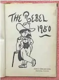  ?? CONTRIBUTE­D PHOTO FROM FRANKLIN COUNTY BOARD OF EDUCATION ?? Franklin County High School’s 1950 yearbook features the school’s Rebel mascot.