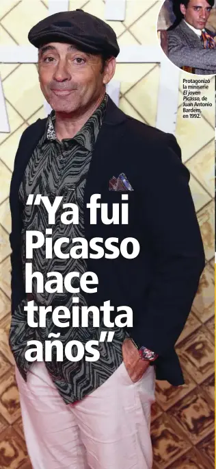  ??  ?? Protagoniz­ó la miniserie El joven Picasso, de Juan Antonio Bardem, en 1992.