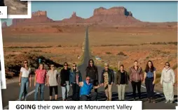  ?? ?? going their own way at Monument Valley just like Forrest Gump once did.