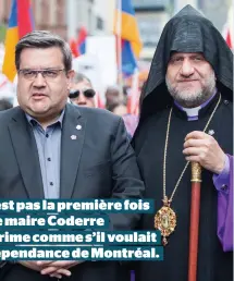  ??  ?? Ce n’est pas la première fois que le maire Coderre s’exprime comme s’il voulait l’indépendan­ce de Montréal.