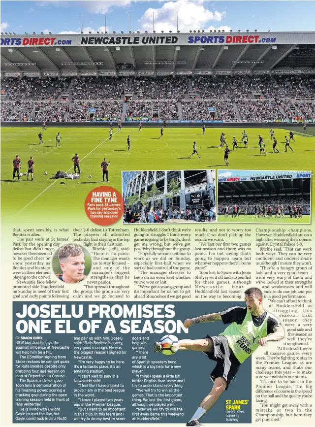  ??  ?? HAVING A FINE TYNE Fans pack St James’ Park for yesterday’s fun day and open training sesssion ST JAMES’ SPARK Joselu fires home in training
