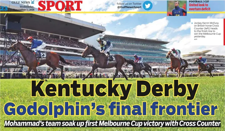  ?? AFP ?? follow us on Twitter Jockey Kerrin McEvoy on British horse Cross Counter (left) heads to the finish line to win the Melbourne Cup yesterday.