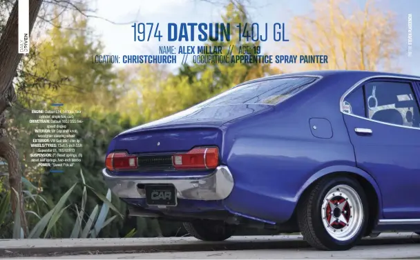  ??  ?? ENGINE: Datsun L14, 1400cc, four cylinder, single Niki carb DRIVETRAIN: Datsun 160J SSS fivespeed dogleg INTERIOR: Mr Grip shift knob, woodgrain steering wheel EXTERIOR: VW Golf Mk1 chin lip WHEELS/TYRES: 13x6.5-inch SSR Superstar 01, 165/60R13...