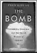  ??  ?? THE BOMB: Presidents, Generals, And The Secret History Of Nuclear War Author: Fred Kaplan Publisher: Simon & Schuster
Price: ~799