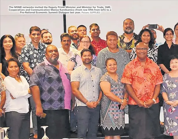  ?? Picture: SUPPLIED ?? The MSME networks invited the Deputy Prime Minister and Minister for Trade, SME, Cooperativ­es and Communicat­ion Manoa Kamikamica (front row fifth from left) to a Pre-National Economic Summit Dialogue last year.