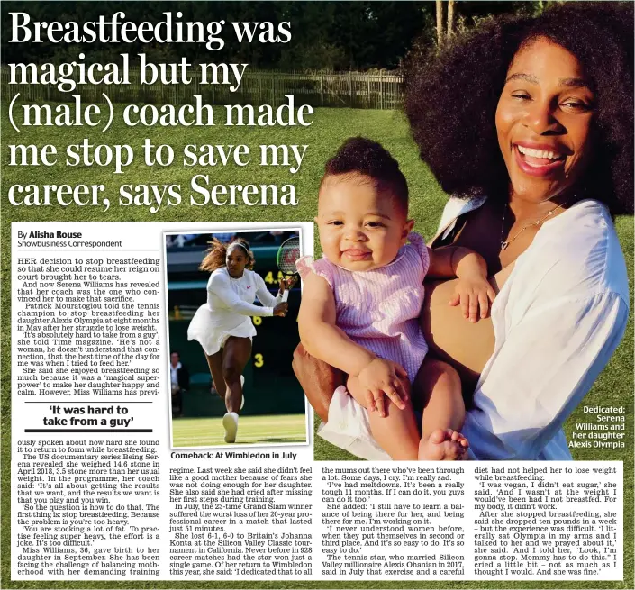  ??  ?? Dedicated: Serena Williams and her daughter Alexis Olympia
