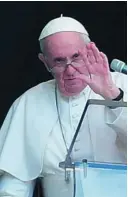  ?? REUTERS ?? El Papa, ayer, en el Vaticano