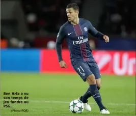  ?? (Photo PQR) ?? Ben Arfa a vu son temps de jeu fondre au PSG...