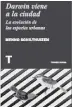  ??  ?? ¿Qué libro está leyendo? Darwin viene a la ciudad: La evolución de las especies urbanas, de Menno Schilthuiz­en