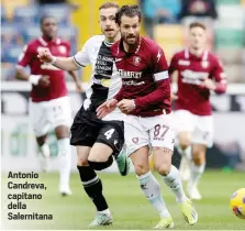  ?? ?? Antonio Candreva, capitano della Salernitan­a